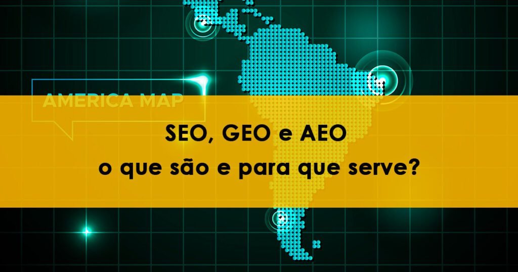 Conceitos de SEO, GEO e AEO em marketing digital